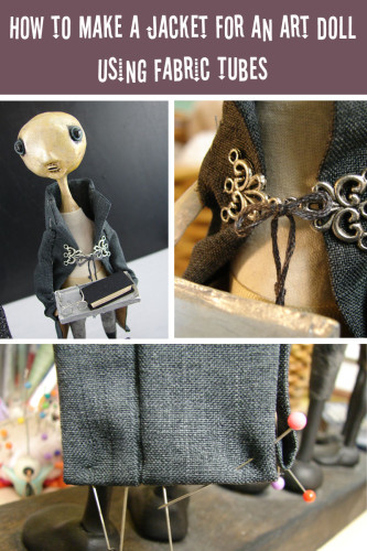 How to Make a Jacket for an Art Doll Using Fabric Tubes