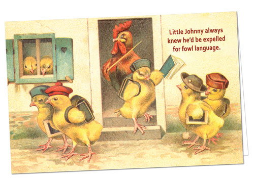 Fowl Language Chick Greeting Card